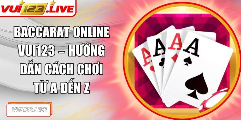 Baccarat online VUI123