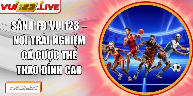 Sảnh FB VUI123